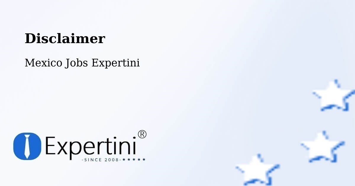 Disclaimer – Yaxe - Mexico Jobs Expertini