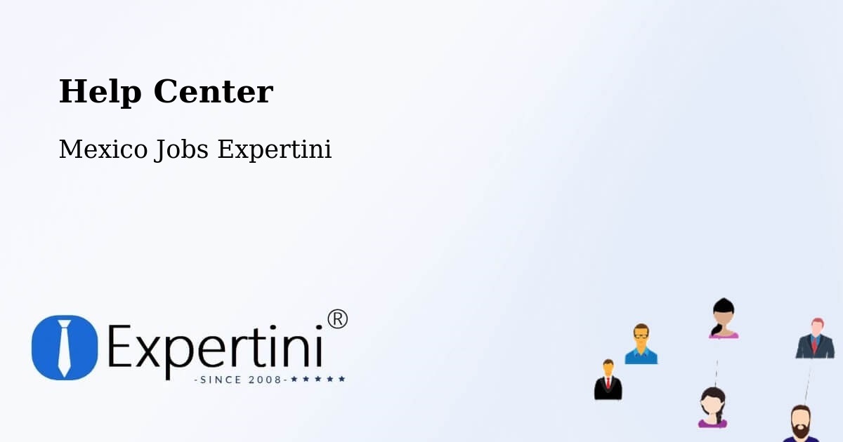 Help Center – Yaxe - Mexico Jobs Expertini