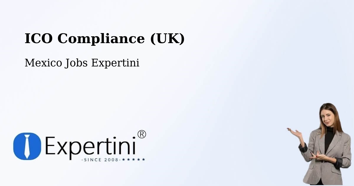 UK Data Protection & ICO Compliance – Yaxe - Mexico Jobs Expertini