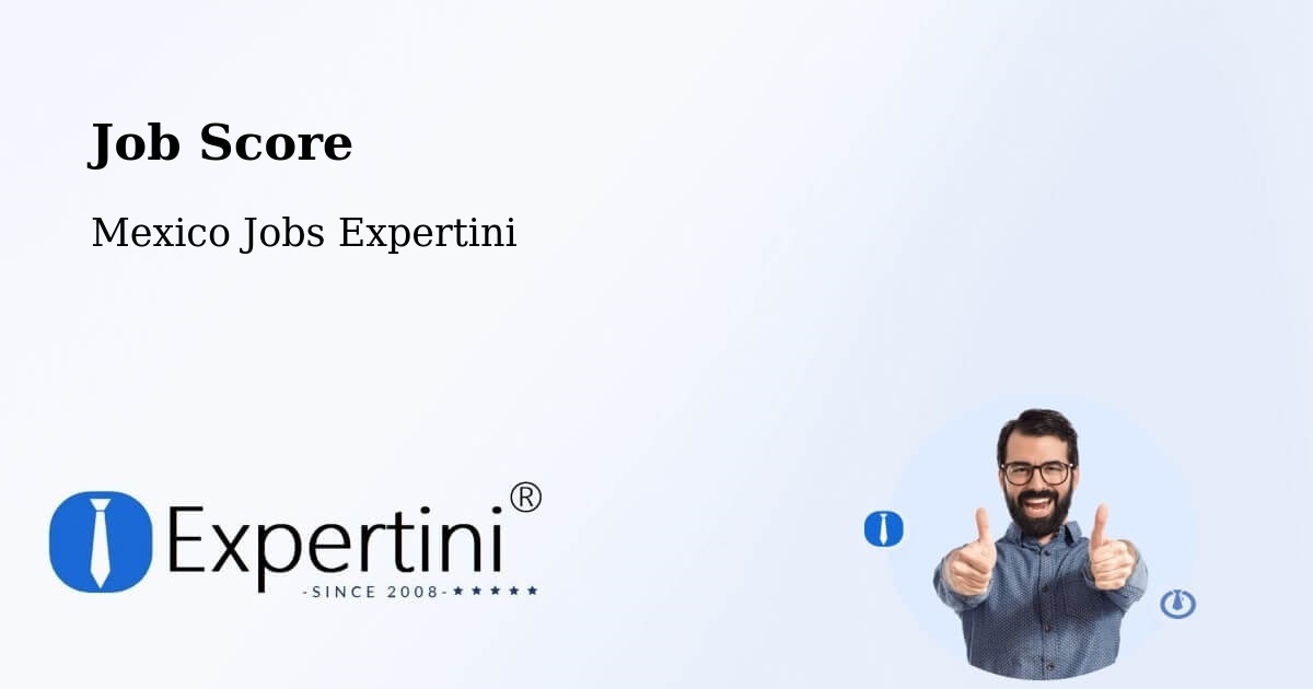 Job Score & Job Description Score Tool – Yaxe - Mexico Jobs Expertini