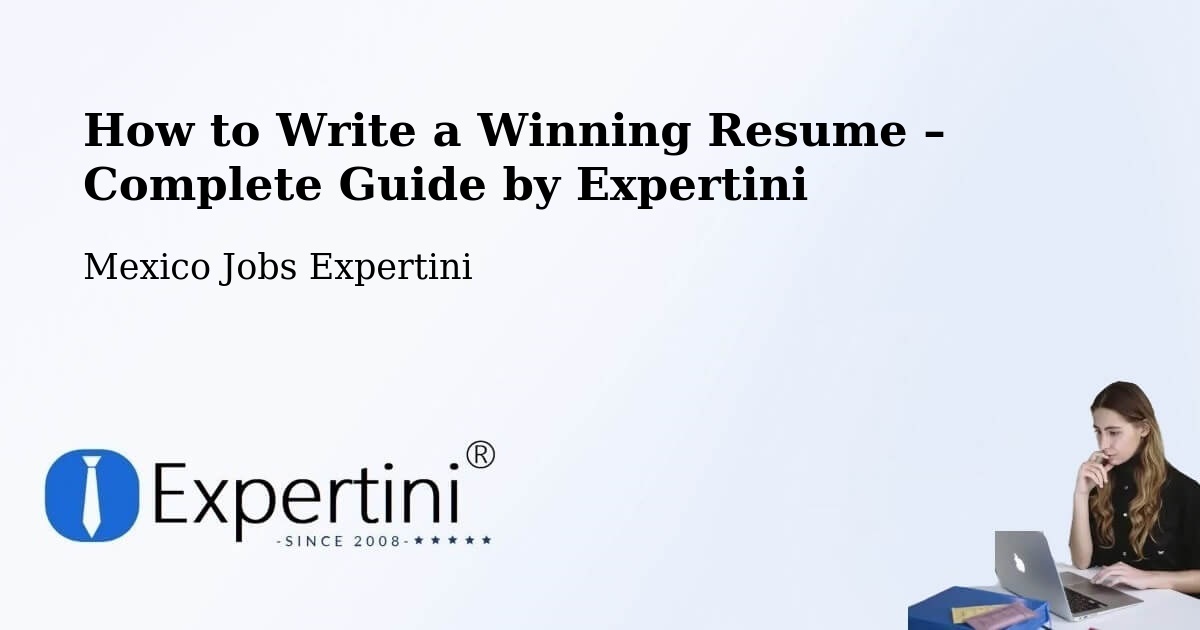 Resume Writing Guide for Job Seekers – Yaxe - Yaxe, Mexico Jobs Expertini